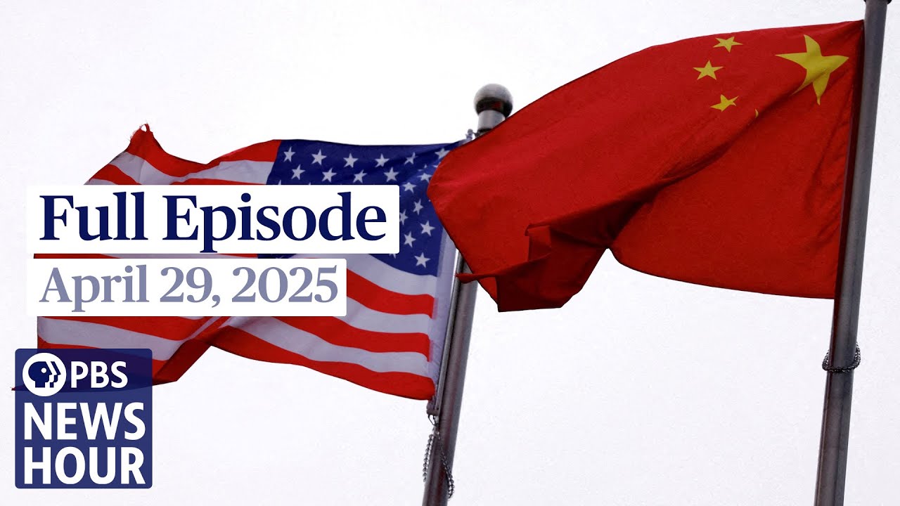 PBS News Hour full episode, April 29, 2025