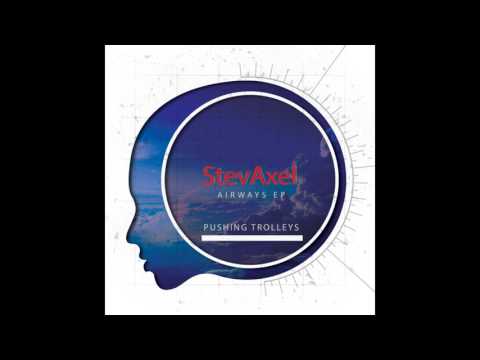 StevAxel - 747 (Original Mix)