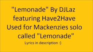 Lemonade (from dance moms) music + lyrics