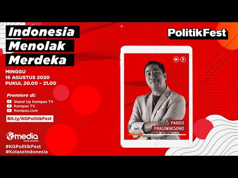 Indonesia Menolak Merdeka (?) #PolitikFest