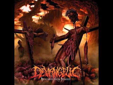 Devangelic - Apostolic Dismembering 