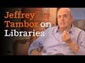 Jeffrey Tambor on Libraries Video