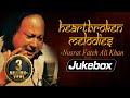 Heartbroken Melodies by Nusrat Fateh Ali Khan | Romantic Sad Ghazal Hits | Greatest Ever Ghazals