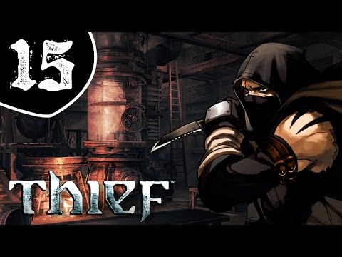Let's Play: Thief - Episode 15 - THE OPIUM TANK
