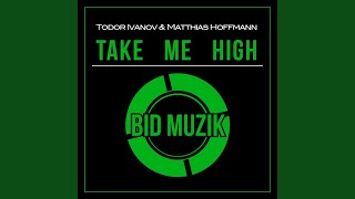 Take Me High (Original Mix)