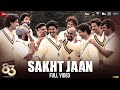 Sakht Jaan - Full Video | 83 | Ranveer Singh, Kabir Khan | Pritam, Amit Mishra, Jaideep Sahni