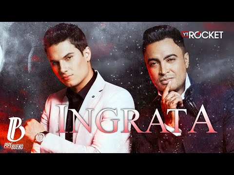 Ingrata - Pipe Bueno y Jhon Alex Castaño (Video con Letra)
