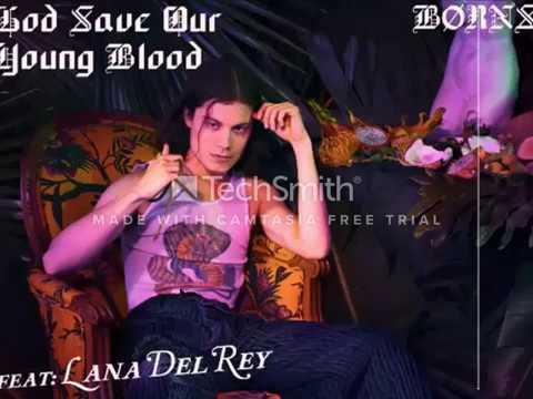 BØRNS, Lana Del Rey - God Save Our Young Blood(Lyrics Video)