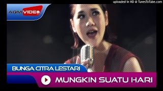 Bunga Citra Lestari Mungkin Suatu Hari - Dari album terbaru &quot;Hit Singles BCL and More&quot;