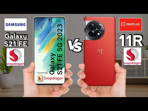 Samsung Galaxy S21 FE Snapdragon vs OnePlus 11R