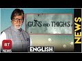 Ram Gopal Varma S Guns Thighs Trailer Shocks Amitabh Bachchan