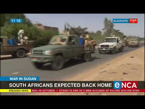 War in Sudan South Africans expected back home