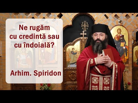 Duminica a II-a din post (Duminica Sf Grigore Palama) - Arhim Spiridon