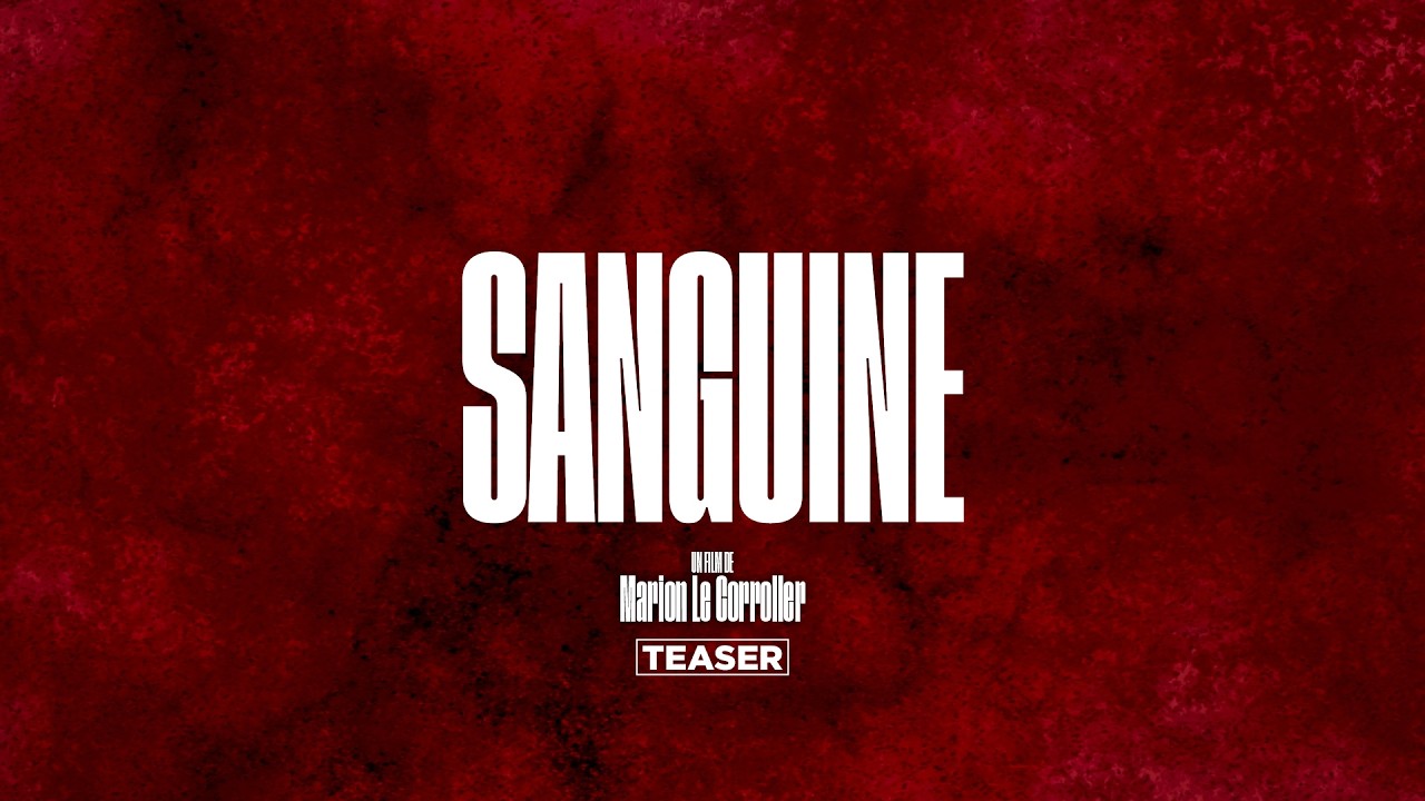 Miniature de la vidéo SANGUINE, les premières images (Festival de Cannes, horreur) Sortie le 28 octobre du film Sanguine