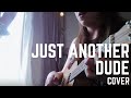Just Another Dude - Kat Dahlia (Cover) 