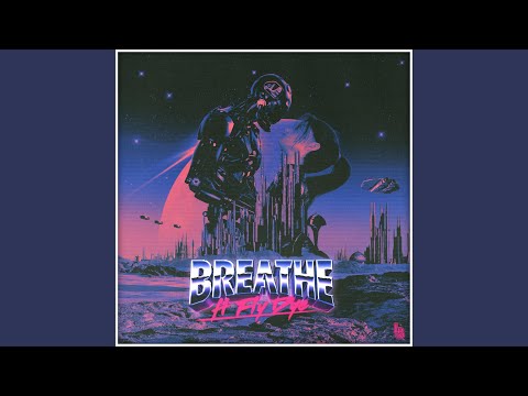 Breathe (feat. Fly Dye)
