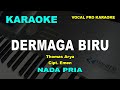 DERMAGA BIRU KARAOKE NADA PRIA COWOK Thomas Arya
