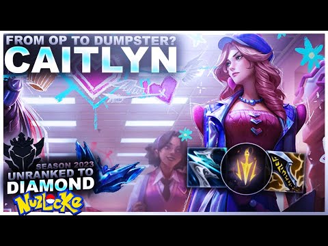 CAITLYN WENT FROM OP TO DUMPSTER? - Unranked to Diamond Nuzlocke | League of Legends