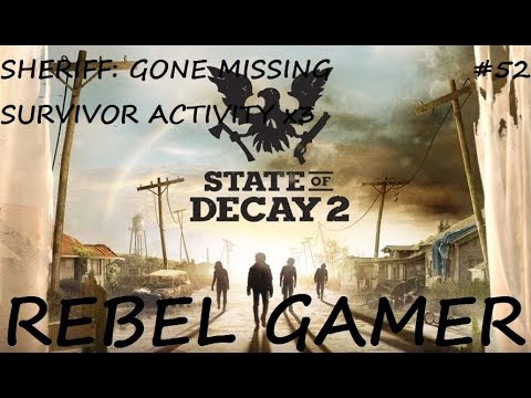 State of Decay 2 - Sheriff: Gone Missing / Survivor Activities (#52) - XBOX ONE (HD)
