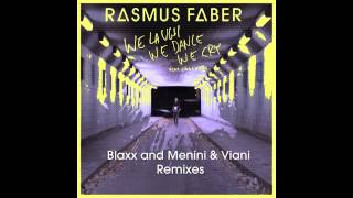 Rasmus Faber feat. Linus Norda - We Laugh We Dance We Cry (Blaxx Remix)
