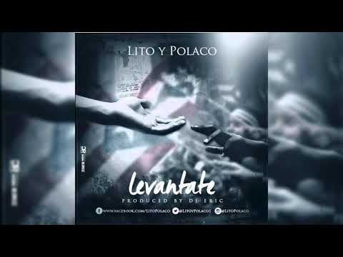 Lito & Polakan - Levantate