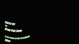 Bran Van 3ooo - Carry on