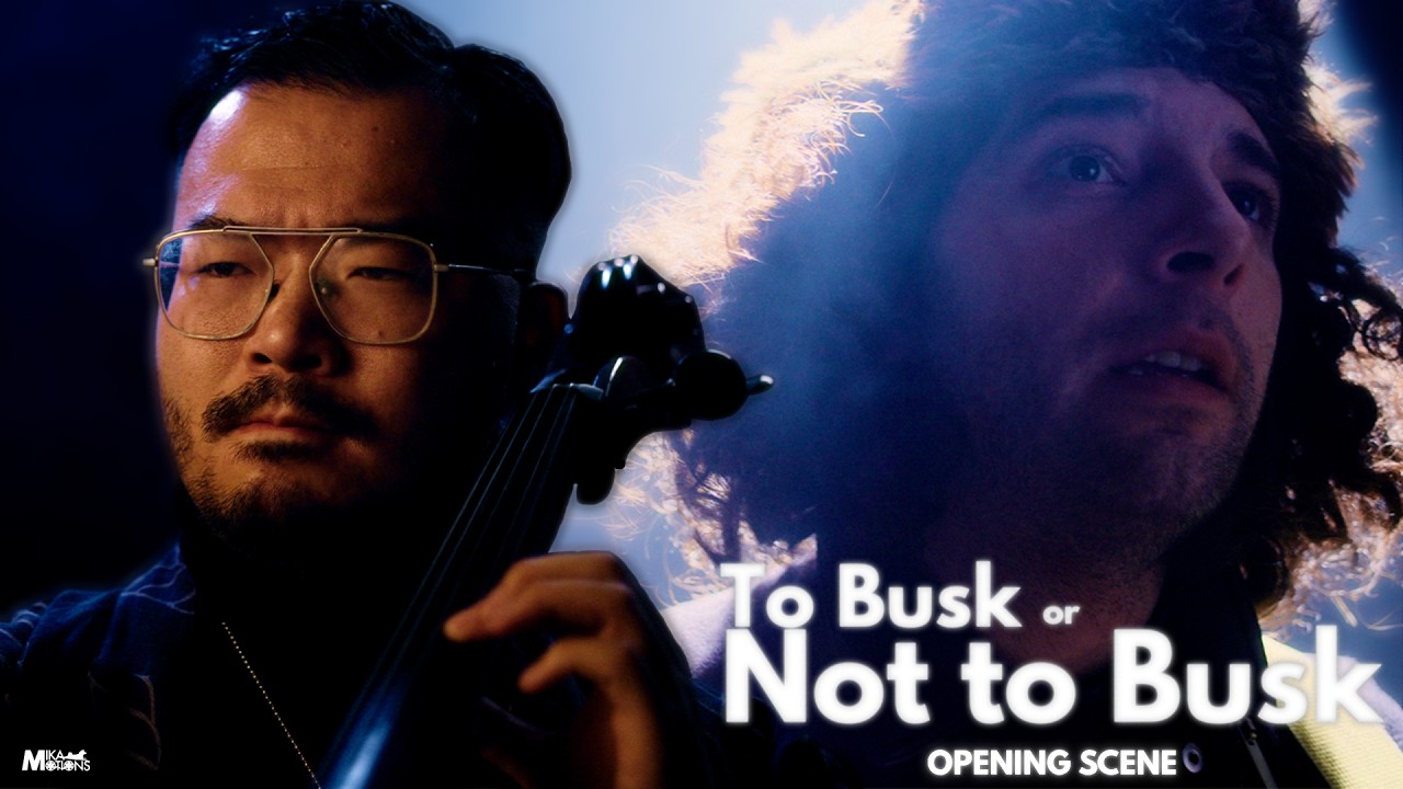 Freedom & Catharsis in TO BUSK OR NOT TO BUSK | Opening Scene