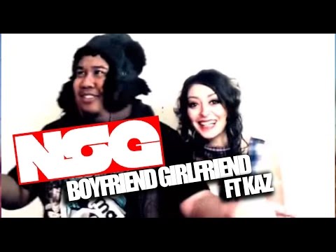 NSG - Boyfriend Girlfriend feat Miz Kaz