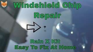 How to Fix A Chip In A Windshield With Rain X Windshield Repair Kit -It Works!
