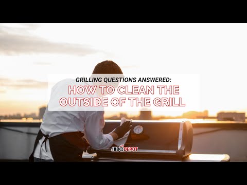 How To Clean The Outside Of Your Grill: The Best Products To Remove Rust