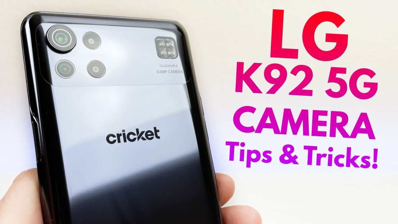 LG K92 5G - Camera Tips & Tricks!
