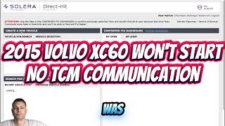 2015 Volvo XC60 won't start no TCM communication