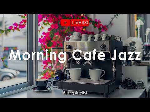 Morning Cafe Jazz ☕ Легкий джаз для утреннего расслабления - Фоновая музыка для учебы, работы, кафе