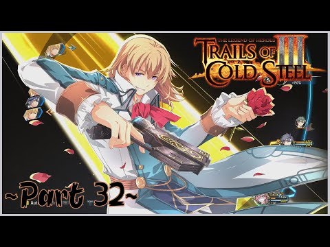 Trails of Cold Steel 3 Chapter 2 Walkthrough Part 32 - Olivier Lenheim