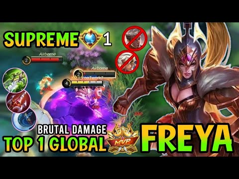 Supreme 1 Freya Brutal Damage! Freya Top 1 Global Best Build - Mobile Legends