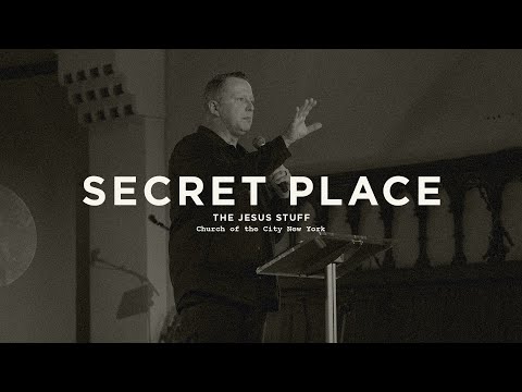 The Jesus Stuff: Secret Place - Jon Tyson