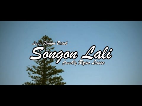 Lagu Rohani Batak - Songon Lali Cover By Ryan Lasso ( Video Lirik )