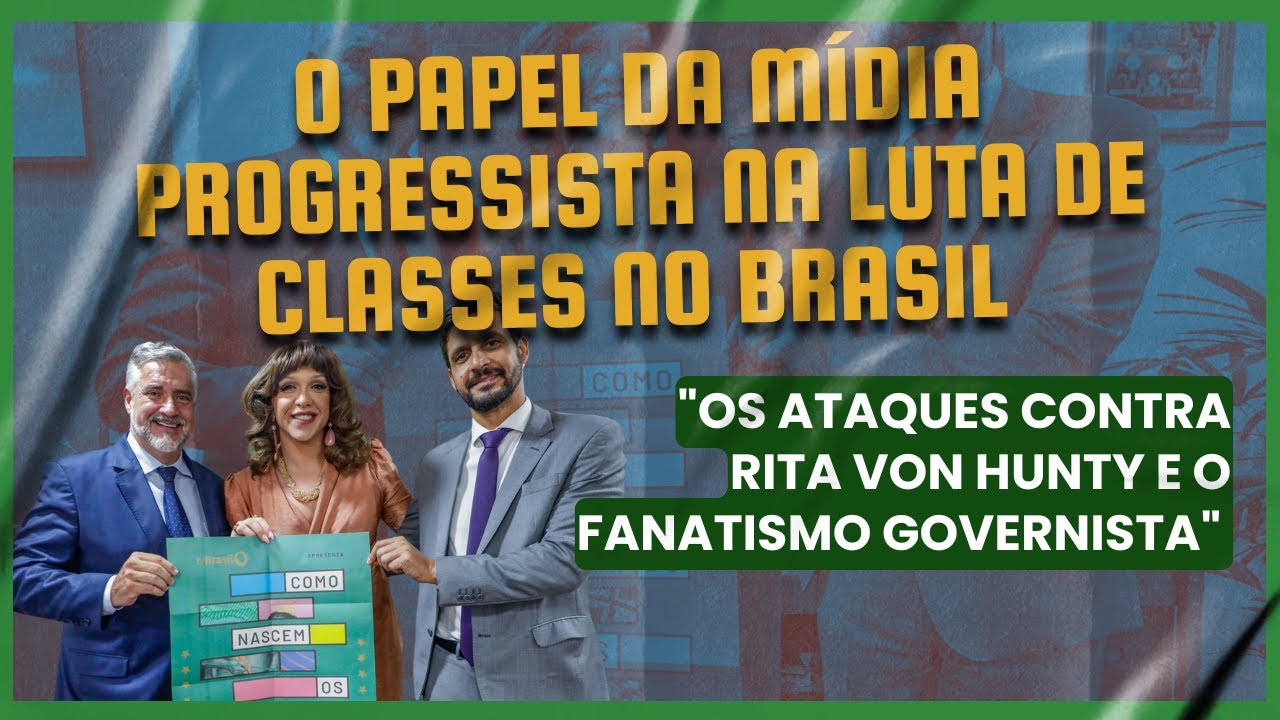 O papel da mídia progressista na luta de classes no Brasil