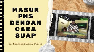 Download lagu Hukum Gaji PNS Masuk dengan Cara Suap, Mendapatkan Jabatan dan Penempatan Pun dengan SUAP! mp3 Download lagu Hukum Gaji PNS Masuk dengan Cara Suap, Mendapatkan Jabatan dan Penempatan Pun dengan SUAP! mp3