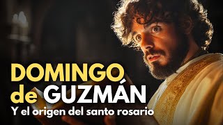 Domingo de Guzmán: El santo que recibió el Rosario de manos de la propia Virgen María
