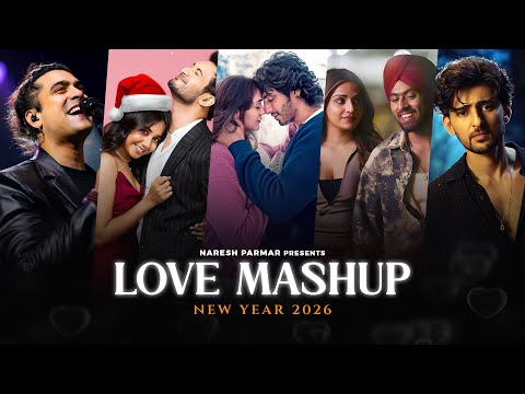 Nonstop Love Mashup 2026 | Naresh Parmar | Night Drive Mashup