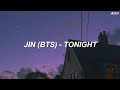 Jin (BTS) - 'Tonight (이 밤)' Easy Lyrics