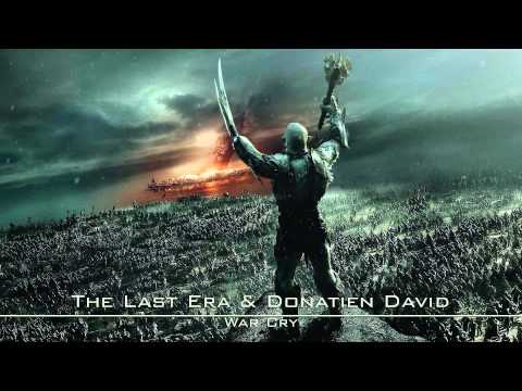 The Last Era & Donatien David   War Cry