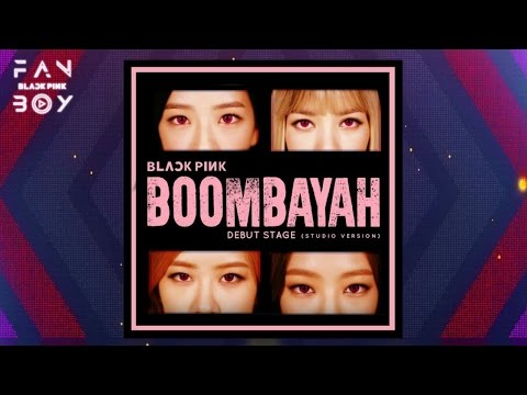 BLACKPINK - 붐바야 (BOOMBAYAH) (DEBUT STAGE Studio Version)