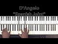 D'Angelo "Spanish Joint" Piano Tutorial