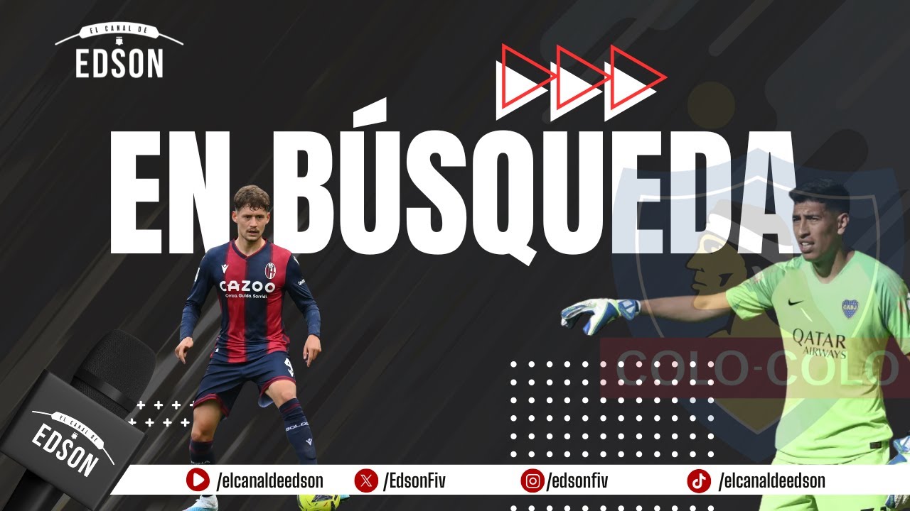 ⚪⚫ MERCADO DE PASES: ¿Un central y un arquero para Colo Colo? ⚪⚫