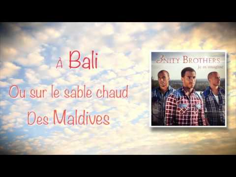 3nity Brothers - Je m'imagine (Lyrics Video)
