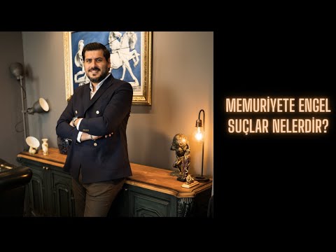 Memuriyete Engel Suçlar Nelerdir?