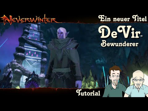 NEVERWINTER: So bekommt man den Titel DeVir-Bewunderer - Tutorial KAMPAGNE MAZE ENGINE 4/10 deutsch