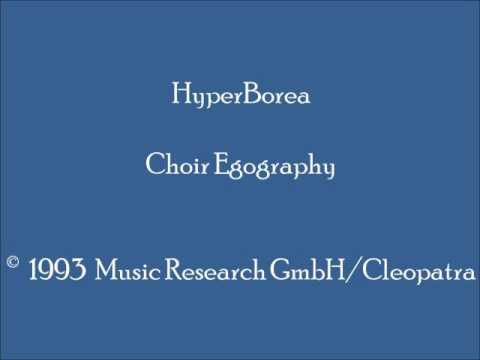 HyperBorea - Choir Egography (Hardcore Mix)
